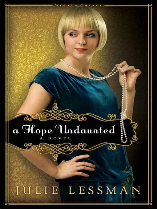 Title details for A Hope Undaunted by Julie Lessman - Available